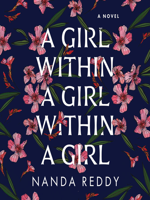 Title details for A Girl Within a Girl Within a Girl by Nanda Reddy - Available